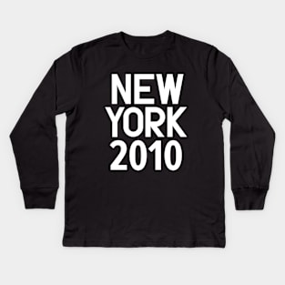 New York Birth Year Series: Modern Typography - New York 2010 Kids Long Sleeve T-Shirt